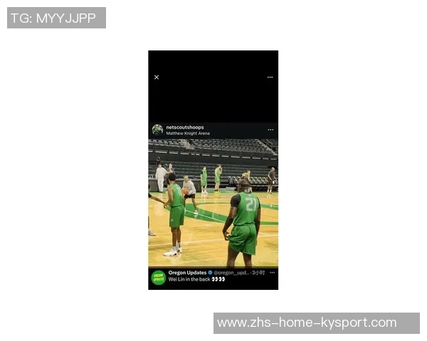 林葳期待俄勒冈大学教练承诺上场时间助力提升个人竞技水平 林葳期待俄勒冈大学教练承诺上场时间助力提升个人竞技水平